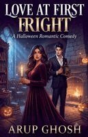 Arup Ghosh - Love at First Fright, Häftad. Tillgänglighet: Lägg i varukorg