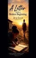 Rluckythabiso, Ramoadi Lucky Thabiso - Letter from a Broken Beginning, Häftad. Tillgänglighet: Lägg i varukorg