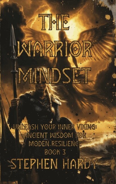 Stephen Hardy - Warrior Mindset Book 3, E-bok