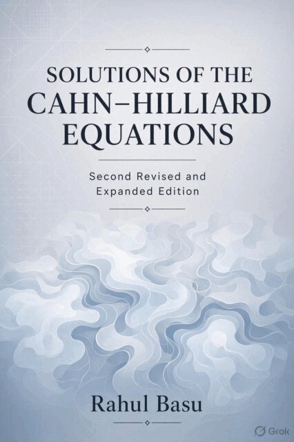 Rahul Basu - Solutions of the Cahn-Hilliard Equations--Second Revised and Expanded Edition, E-bok