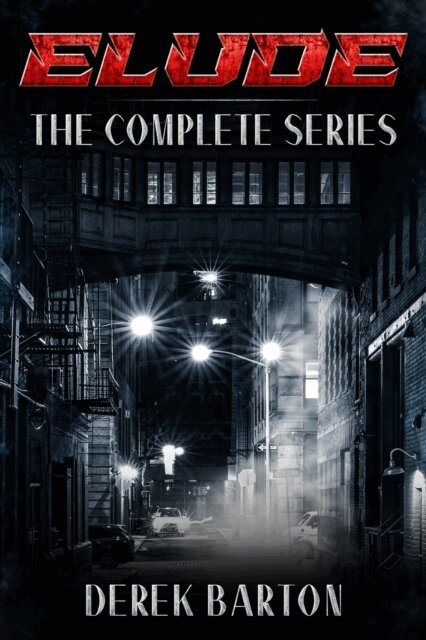 Derek Barton - ELUDE: The Complete Series, E-bok