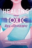 Lauren Valen - Healing from Toxic Relationships, Häftad. Tillgänglighet: Lägg i varukorg