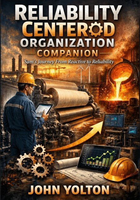 John Yolton - Reliability Centered Organization Companion, E-bok. Tillgänglighet: Lägg i varukorg