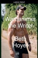 Beth Hoyer - Warhammer the Writer, Häftad