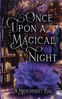 Amanda Mariel, Dawn Brower, Jane Charles - Once Upon a Magical Night, Häftad