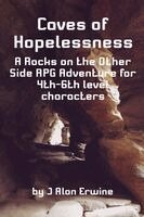 J Alan Erwine - Caves of Hopelesness, Häftad. Tillgänglighet: Lägg i varukorg