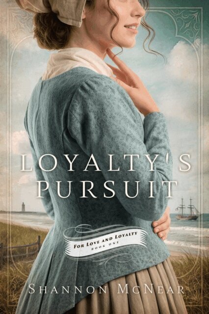 Shannon McNear - Loyalty's Pursuit, E-bok