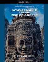 Aj Carmichael - Jayavarman II and the Rise of Angkor, Häftad