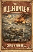 Chris Campbell - The H. L. Hunley, Häftad