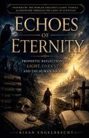 Riaan Engelbrecht - Echoes of Eternity, Häftad. Tillgänglighet: Lägg i varukorg