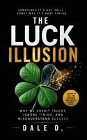 Dale D - Luck Illusion, Häftad