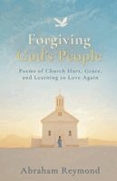 Abraham Reymond - Forgiving God's People, Häftad. Tillgänglighet: Lägg i varukorg