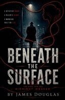 James Douglas - Beneath the Surface, Häftad