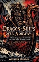 Winston Maddox - Dragon-Ships over Norway, Häftad