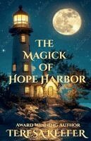 Teresa Keefer - Magick of Hope Harbor, Häftad
