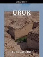 Luke Caverns - URUK, First City of the Gods, Häftad