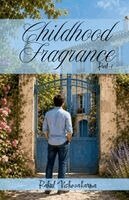 Rahul Vishwakarma - Childhood Fragrance Part-1, Häftad