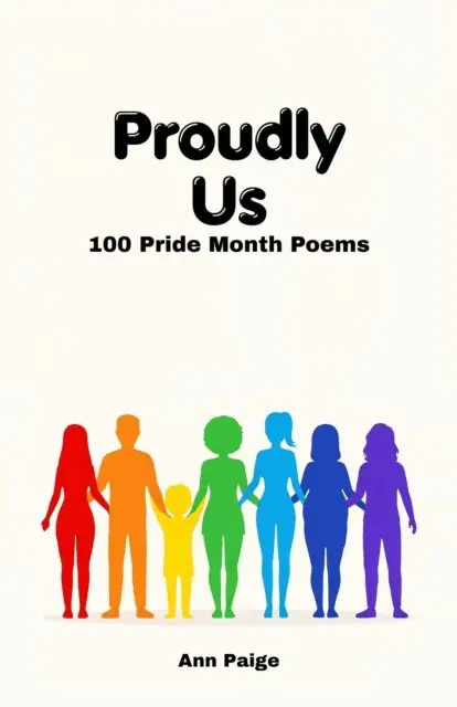 Ann Paige - Proudly Us: 100 Pride Month Poems, E-bok. Tillgänglighet: Lägg i varukorg