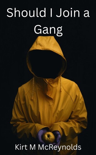 Kirt McReynolds - Should I Join a Gang, E-bok. Tillgänglighet: Lägg i varukorg
