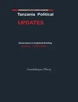 Rutashubanyuma Nestory - Tanzania Political Updates February (2026), Häftad. Tillgänglighet: Lägg i varukorg