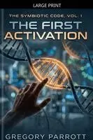 Gregory Parrott - First Activation, Häftad. Tillgänglighet: Lägg i varukorg