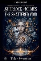 Tyler Swanson - Sherlock Holmes - The Shattered Void, Häftad