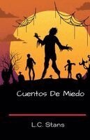 L C Stans - Cuentos De Miedo, Häftad