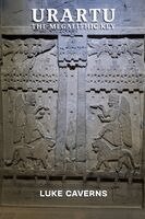 Luke Caverns - Urartu, The Megalithic Key, Häftad