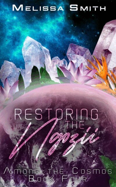 Melissa Smith - Restoring the Ngozii, E-bok