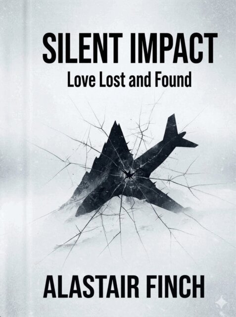 Alastair Finch - Silent Impact, E-bok