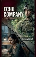 Gregory Parrott - Echo Company, Häftad. Tillgänglighet: Lägg i varukorg