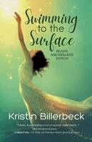 Kristin Billerbeck - Swimming to the Surface, Häftad