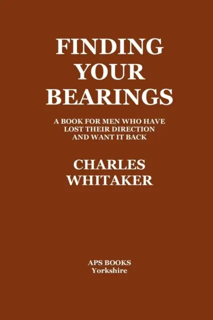 Charles Whitaker - Finding Your Bearings, E-bok. Tillgänglighet: Lägg i varukorg
