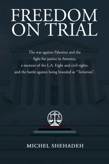Michel Shehadeh - Freedom on Trial, E-bok