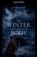 Naomi Kira - Winter That Lived in His Body, Häftad