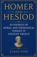 Alban Pope - Homer and Hesiod as Sources of Moral and Theological Insight in Ancient Greece, Häftad. Tillgänglighet: Lägg i varukorg