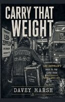 Davey Marsh - Carry That Weight, Häftad