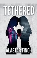 Alastair Finch - Tethered, Häftad