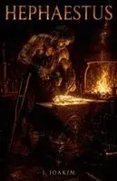 Ioakim Ioakim - Hephaestus, Häftad. Tillgänglighet: Lägg i varukorg