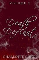 Charlotte Chaos - Death Defiant Volume 2, Häftad. Tillgänglighet: Lägg i varukorg