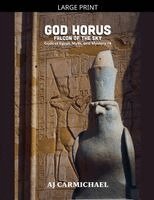Aj Carmichael - God Horus, Falcon of the Sky, Häftad
