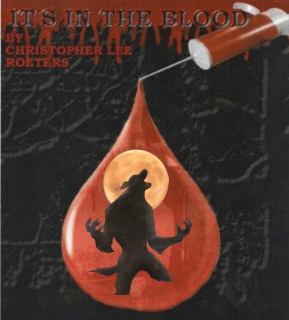 Christopher Lee Roeters - It's In The Blood (Book 6), E-bok