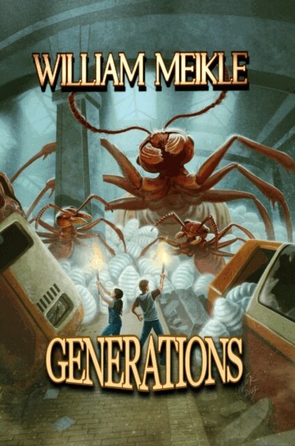 William Meikle - Generations, E-bok
