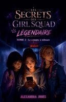 Alexandra Jones - GIRL SQUAD LÉGENDAIRE TOME 2 Le Compte à Rebours, Häftad. Tillgänglighet: Lägg i varukorg