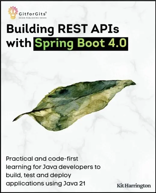 Kit Harrington - Building REST APIs with Spring Boot 4.0, E-bok. Tillgänglighet: Lägg i varukorg