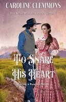 Caroline Clemmons - Snare His Heart, Häftad