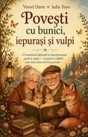 Viorel Darie - Povești cu bunici, iepurași și vulpi, Häftad