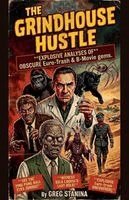 Greg Stanina - The Grindhouse Hustle: Explosive Analyses of OBSCURE Euro-Trash & B-Movie Gems, Övrigt. Tillgänglighet: Lägg i varukorg