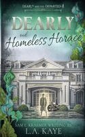 L a Kaye - Dearly & Homeless Horace, Häftad. Tillgänglighet: Lägg i varukorg