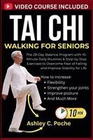 Ashley C Poche - Tai Chi Walking for Seniors, Häftad